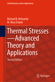 Thermal StressesAdvanced Theory and Applications
