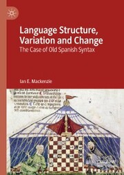 Language Structure, Variation and Change