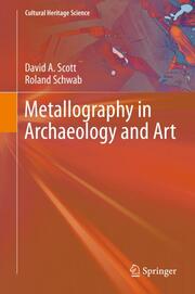 Metallography in Archaeology and Art