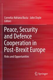 Peace, Security and Defence Cooperation in Post-Brexit Europe - Cover