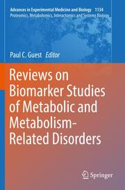 Reviews on Biomarker Studies of Metabolic and Metabolism-Related Disorders