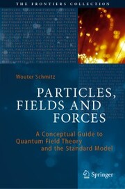 Particles, Fields and Forces - Cover