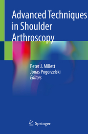 Advanced Techniques in Shoulder Arthroscopy