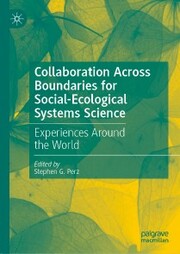 Collaboration Across Boundaries for Social-Ecological Systems Science - Cover