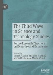 The Third Wave in Science and Technology Studies