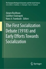 The First Socialization Debate (1918) and Early Efforts Towards Socialization - Cover