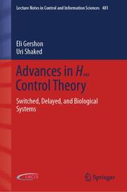 Advances in H Control Theory
