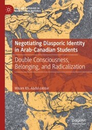 Negotiating Diasporic Identity in Arab-Canadian Students