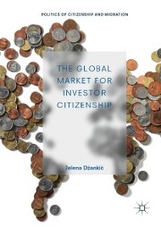 The Global Market for Investor Citizenship