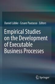 Empirical Studies on the Development of Executable Business Processes - Cover