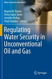 Regulating Water Security in Unconventional Oil and Gas