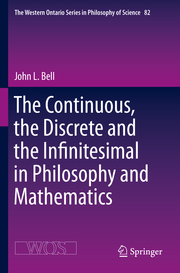 The Continuous, the Discrete and the Infinitesimal in Philosophy and Mathematics - Cover