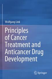 Principles of Cancer Treatment and Anticancer Drug Development - Cover