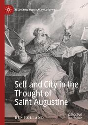 Self and City in the Thought of Saint Augustine
