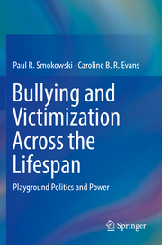 Bullying and Victimization Across the Lifespan - Cover