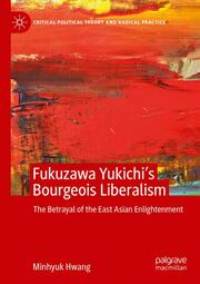 Fukuzawa Yukichis Bourgeois Liberalism