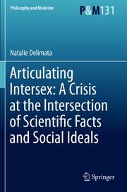 Articulating Intersex: A Crisis at the Intersection of Scientific Facts and Social Ideals