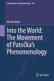 Into the World: The Movement of Patocka's Phenomenology