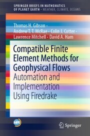 Compatible Finite Element Methods for Geophysical Flows