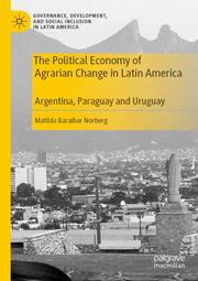 The Political Economy of Agrarian Change in Latin America - Cover