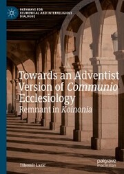 Towards an Adventist Version of Communio Ecclesiology