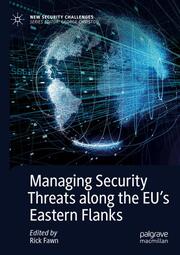 Managing Security Threats along the EUs Eastern Flanks - Cover