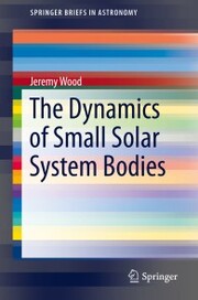 The Dynamics of Small Solar System Bodies - Cover