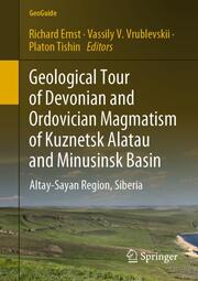 Geological Tour of Devonian and Ordovician Magmatism of Kuznetsk Alatau and Minu