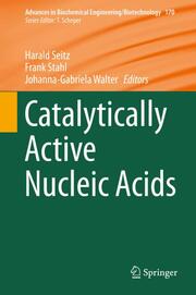 Catalytically Active Nucleic Acids - Cover