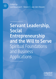 Servant Leadership, Social Entrepreneurship and the Will to Serve - Cover