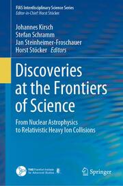 Discoveries at the Frontiers of Science