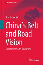 Chinas Belt and Road Vision