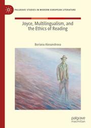 Joyce, Multilingualism, and the Ethics of Reading - Cover