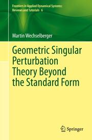 Geometric Singular Perturbation Theory Beyond the Standard Form - Cover