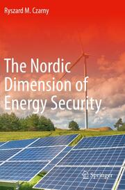 The Nordic Dimension of Energy Security