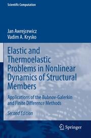 Elastic and Thermoelastic Problems in Nonlinear Dynamics of Structural Members