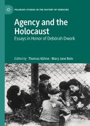 Agency and the Holocaust
