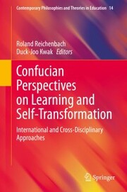 Confucian Perspectives on Learning and Self-Transformation