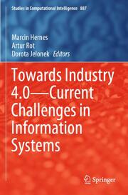 Towards Industry 4.0 Current Challenges in Information Systems