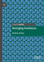 Restaging Feminisms - Cover