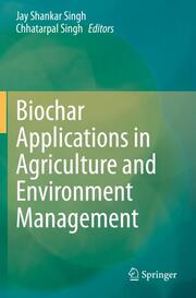 Biochar Applications in Agriculture and Environment Management - Cover