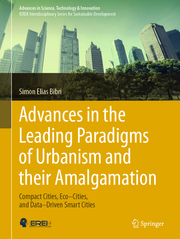 Advances in the Leading Paradigms of Urbanism and their Amalgamation