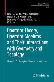 Operator Theory, Operator Algebras and Their Interactions with Geometry and Topo