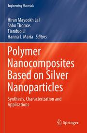 Polymer Nanocomposites Based on Silver Nanoparticles - Cover