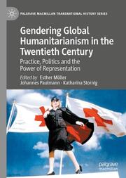 Gendering Global Humanitarianism in the Twentieth Century - Cover
