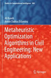 Metaheuristic Optimization Algorithms in Civil Engineering: New Applications
