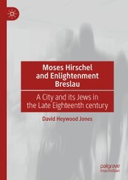 Moses Hirschel and Enlightenment Breslau - Cover