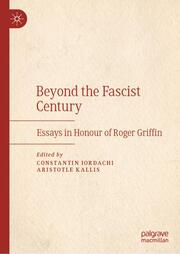 Beyond the Fascist Century