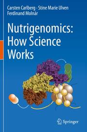 Nutrigenomics: How Science Works