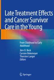 Late Treatment Effects and Cancer Survivor Care in the Young